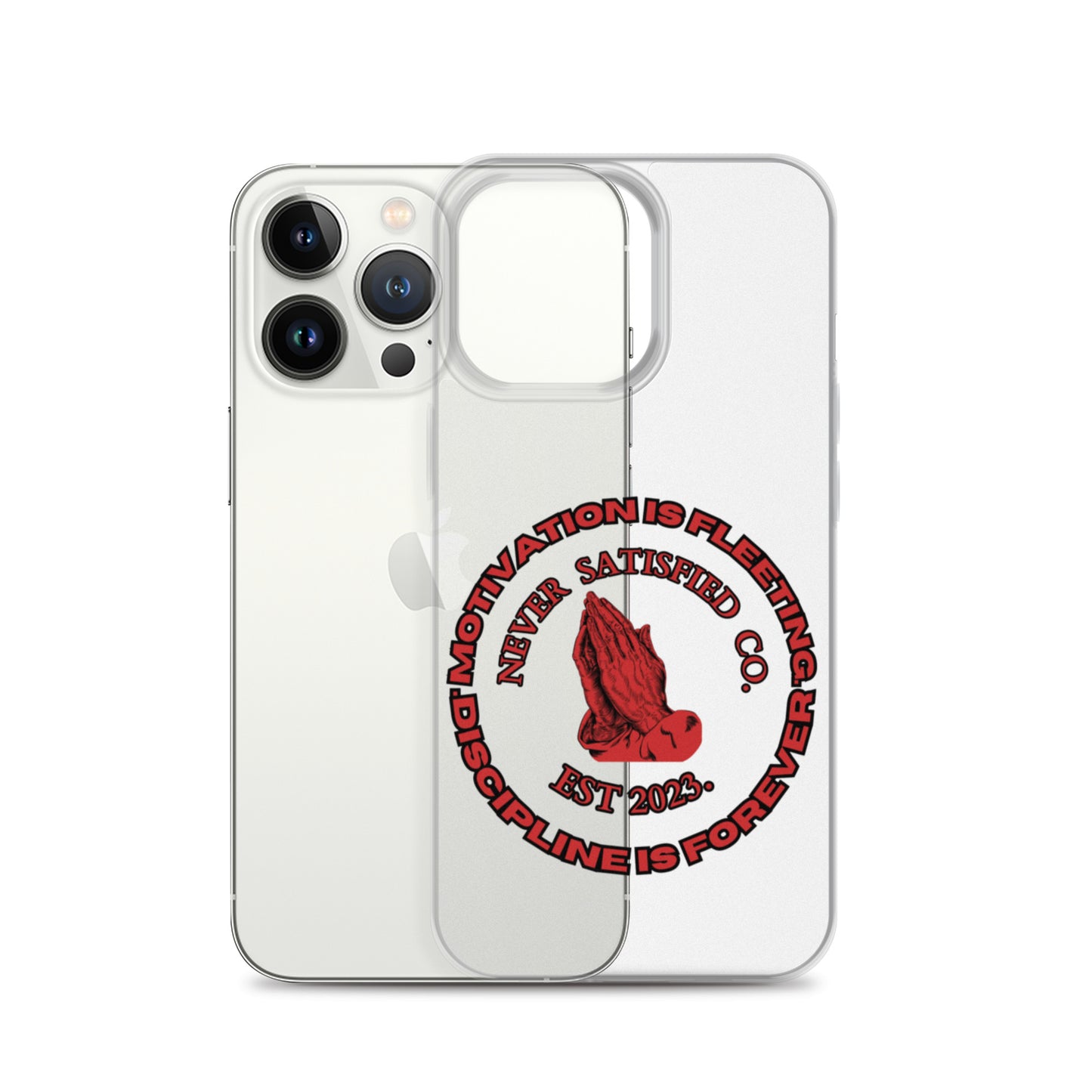 Never Satisfied iPhone Case (All Models)